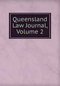 Queensland Law Journal, Volume 2