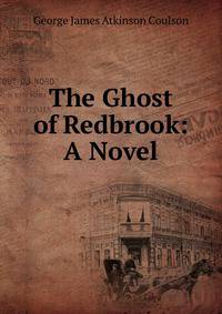 The Ghost of Redbrook: A Novel
