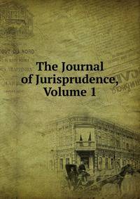 The Journal of Jurisprudence, Volume 1