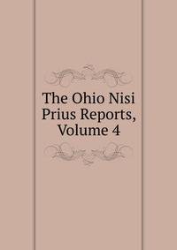 The Ohio Nisi Prius Reports, Volume 4
