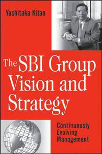 SBI Group Vision & Strategy: Continuously Evolving Management