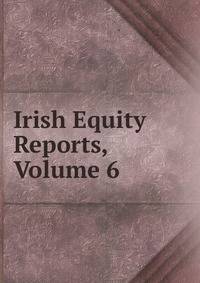 Irish Equity Reports, Volume 6