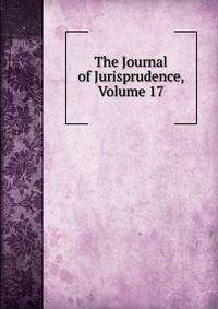 The Journal of Jurisprudence, Volume 17