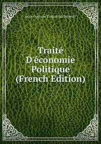 Trait? D'?conomie Politique (French Edition)