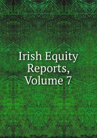 Irish Equity Reports, Volume 7