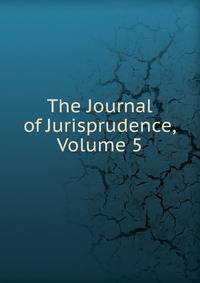 The Journal of Jurisprudence, Volume 5