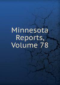 Minnesota Reports, Volume 78