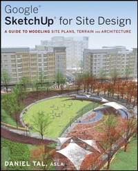 Google® SketchUp® for Site Design