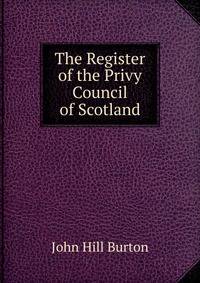 The Register of the Privy Council of Scotland