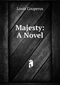 Majesty: A Novel