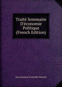 Trait? Sommaire D'?conomie Politique (French Edition)