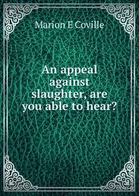 An appeal against slaughter, are you able to hear?