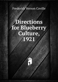 Directions for Blueberry Culture, 1921