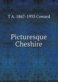 Picturesque Cheshire