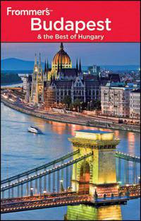 Frommer's Budapest & the Best of Hungary
