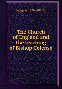 The Church of England and the teaching of Bishop Colenso