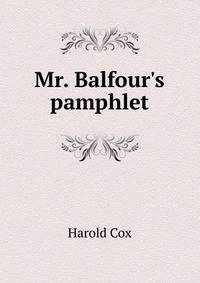 Mr. Balfour's pamphlet