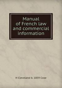 Manual of French law and commercial information