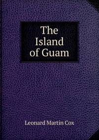 The Island of Guam