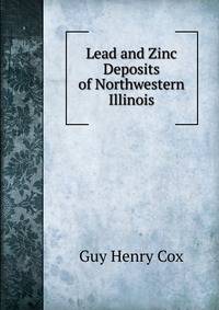 Lead and Zinc Deposits of Northwestern Illinois