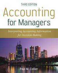 Accounting For Managers: Interpreting Accounting Information for Decision-making