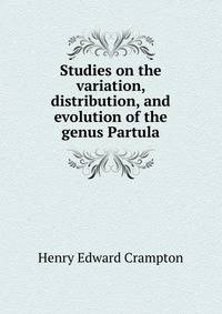 Studies on the variation, distribution, and evolution of the genus Partula