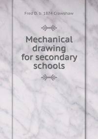 Mechanical drawing for secondary schools