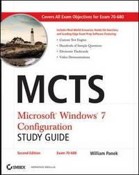 MCTS Microsoft Windows 7 Configuration Study Guide, Study Guide: Exam 70-680