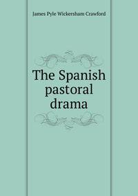 The Spanish pastoral drama