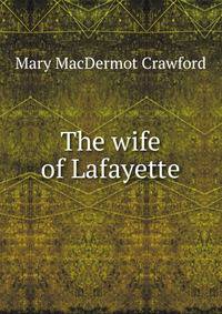 The wife of Lafayette