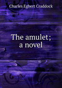The amulet; a novel