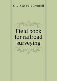 Field book for railroad surveying