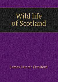 Wild life of Scotland