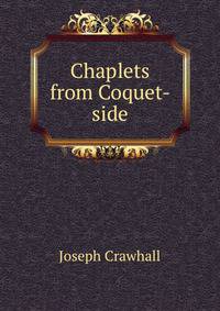 Chaplets from Coquet-side
