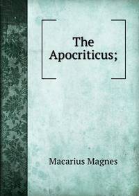 The Apocriticus;