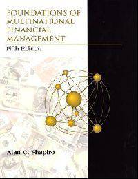 Foundations of Multinational Financial Management 5e (WSE) #ост./не издается#