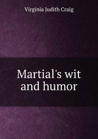 Martial's wit and humor