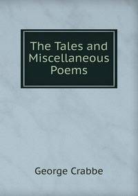 The Tales and Miscellaneous Poems