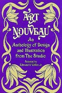 Art Nouveau: An Anthology of Design and Illustration from "The Studio"