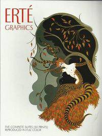 Erte Graphics: Five Complete Suites (50 Prints) Reproduced in Full Color