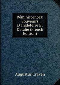 R?miniscences: Souvenirs D'angleterre Et D'italie (French Edition)