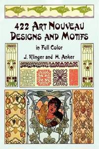 422 Art Nouveau Designs and Motiffs in Full Color