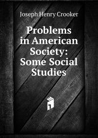 Problems in American Society: Some Social Studies