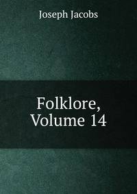 Folklore, Volume 14