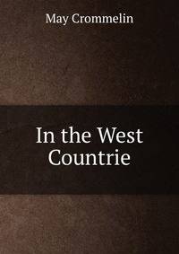 In the West Countrie