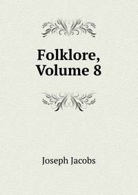 Folklore, Volume 8