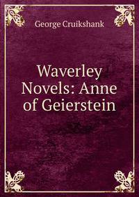 Waverley Novels: Anne of Geierstein