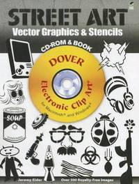Street Art Vector Graphics & Stencils CD-ROM and Book