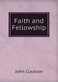 Faith and Fellowship