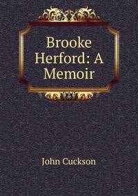 Brooke Herford: A Memoir